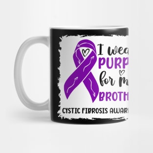 I Wear Purple For My Brother Cystic Fibrosis Awareness Mug